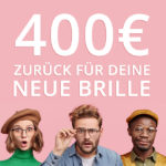 Wieder da! 👓 400€ für Brillen + 1.500€ für Augen lasern 👉 Mit Erfahrungsbericht