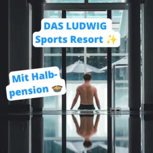 DAS LUDWIG Sports Resort