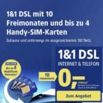 10 Frei-Monate! 📡 1&1 DSL (100 Mbit/s) inkl. Telefonflat eff. 25,41€ mtl.