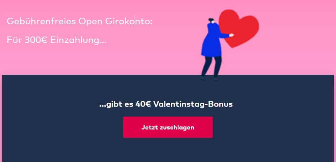 Du kannst dir 40 € sichern, wenn du ein gebührenfreies Open Girokonto eröffnest und eine Einzahlung von mindestens 300 € tätigst. An der Werbeaktion können alle Neukunden teilnehmen, die sämtliche Voraussetzungen erfüllen.