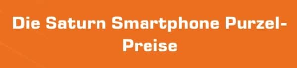 Saturn mit neuen Smartphone Deals