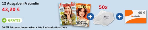 freundin + Gratis 50 FFP2-Masken + 40 Euro Zalando-Gutschein