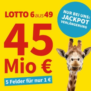 [Verlängerung!] 45 Mio. € REKORD-Jackpot💰 Lotto 6aus49 🍀 5 Felder 1€ für Neukunden // 25% für BK
