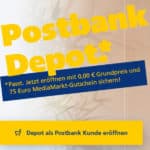 100€ Saturn-Gutschein für kostenloses Postbank Depot
