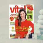 🥤💪 Zeitschrift "Vital" im Jahresabo für nur 12€ lesen