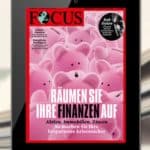 [Endspurt] Focus Jahresabo als ePaper für 7,99€ (53 Ausgaben)