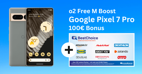 o2 Free M Boost inkl. Google Pixel 7 Pro  100 Bonus