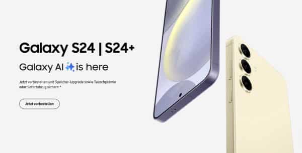 Samsung Galaxy S24 (Plus / Ultra) günstig vorbestellen