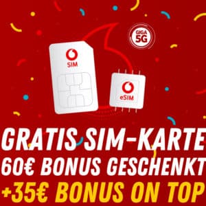 35€ Bonus 🔥 GRATIS Vodafone SIM mit 60€ Guthaben 🤯 20GB 5G CallYa Prepaid (mit 300 Mbit/s, mtl. kündbar, 3 Monate kostenlos)
