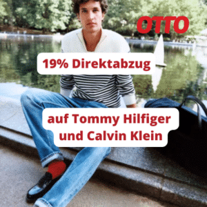 Otto   19 Prozent auf Tommy Hilfiger und Calvin Klein