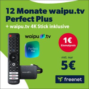 TOP 🔥 waipu.tv 4K Stick für 1€ + 12 Monate Perfect Plus für 5€ mtl. I Über 290 Sender (280 in HD) I 150h Aufnahme I 4 Streams