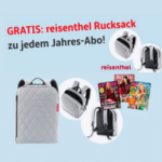 GRATIS Reisenthel Rucksack (Wert: 33€) 🎒🥳 + weitere Prämie (z.B. Bestchoice) 👍 zu allen Jahresabos dazu!