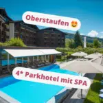 😊 4* Parkhotel Oberstaufen (zw. Bodensee & Allgäu) mit 900qm SPA 🌳🧘‍♀ ab 59€ p.P.