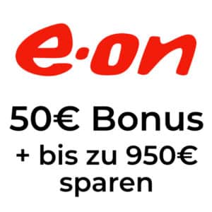 50€ Bonus; bis zu 950€ sparen