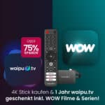 TOP 🔥 waipu.tv 4K Stick für 59,99€ + 12 Monate WOW Filme & Serien & waipu Perfect Plus I Über 310 Sender I 150h Aufnahme I 4 Streams