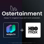 [ENDET] HBO Max & waipu.tv im Bundle 👉 310+ HD-Sender ab 6,99€ mtl. - House of the Dragon, The White Lotus, Dune, Harry-Potter & mehr