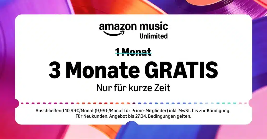 3 Monate Amazon Music Unlimited gratis