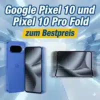 Google Pixel 10 und Pixel 10 Pro Fold zum Bestpreis Thumb 300x300 1