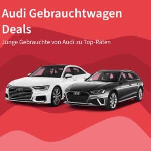 Audi Gebrauchtwagen Leasing ab 229€ mtl. 🚘 Audi A1, A3, S5, Q3, SQ5 & viele mehr