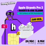 [Noch HEUTE!] Apple AirPods Pro 3 für 0,95€ 🔥 + Telekom 50GB 5G Allnet + 8 Cent Tankrabatt pro Liter + 300€ Bonus 🥳