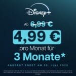 3 Monate Disney+ Standard (mit Werbung) für 4,99 € mtl. | Standard für 7,99 € mtl. | Premium für 10,99 € mtl.
