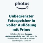 10€ Amazon Gutschein fürs Hochladen von Fotos bei Amazon Photos (personalisiert, nur für Prime-Mitglieder)