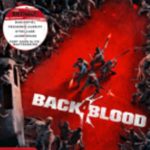 Back 4 Blood für PS4 & PS5