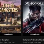 „Dishonored: Death of the Outsider" und "City of Gangster" kostenlos im Epic-Games-Store