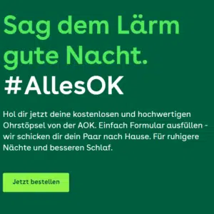 Gratis Ohrstoepsel bei der AOK