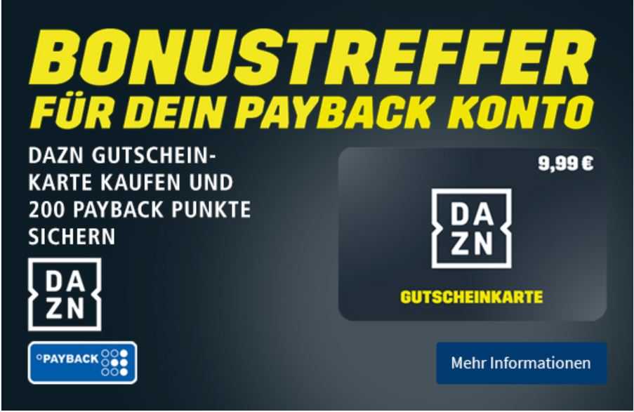 Dazn 200 Payback Punkte Fur 9 99 Gutscheinkarte Bei Real 1 Monat Fur Neukunden Gratis Mytopdeals