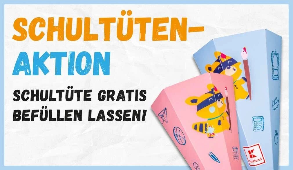 Kostenlose Schultuten Befull Aktion Bei Kaufland In Bayern Am 05 09 Mytopdeals